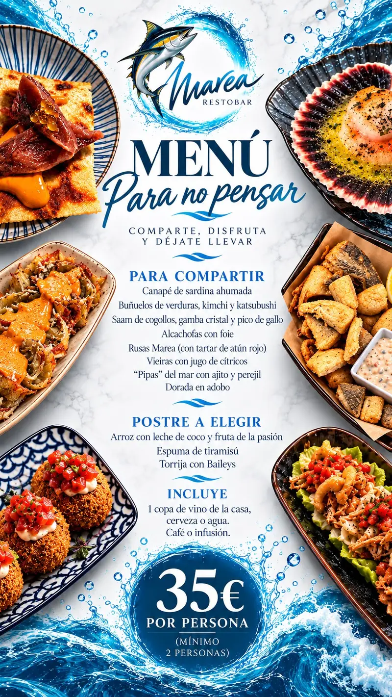 MENU PARA NO PENSAR -35 Por Persona (mínimo 2 personas)